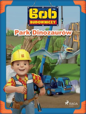 cover image of Bob Budowniczy--Park Dinozaurów